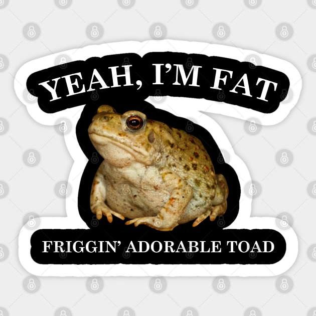 Yeah, I'm FAT Sticker by giovanniiiii